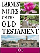 download Barnes' Notes on the Old Testament-Book of Job (Annotated) book