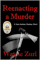 Reenacting a Murder