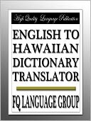 English to Hawaiian Dictionary Translator by FQ Language Group: NOOK Book Cover