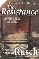 The Resistance: The Fourth Book of the Fey
