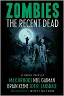 Zombies: The Recent Dead