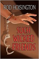 Such Wicked Friends: (Sandy Reid Mystery Series)