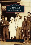 Cimarron and Philmont, New Mexico (Images of America Series)