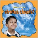 What Are Stratus Clouds?