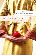 You're Not You