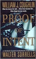 Proof of Intent: A Charley Sloan Courtroom Thriller