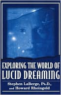 Exploring the World of Lucid Dreaming
