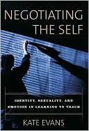 Negotiating the Self: Sexuality, Education, and Emotional Work