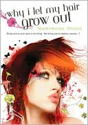Why I Let My Hair Grow Out