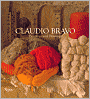 Claudio Bravo: Paintings and Drawings