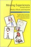 Moving Experiences: Understanding Television's Influences and Effects
