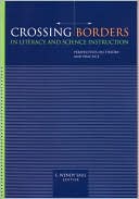 Crossing Borders in Literacy and Science Instruction: Perspectives on Theory and Practice