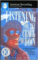 Listening for the Crack of Dawn: A Master Storyteller Recalls the Appalachia of His Youth