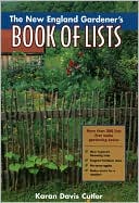 The New England Gardener's Book of Lists