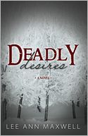Deadly Desires