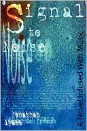 Signal to Noise
