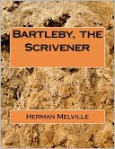 Bartleby, The Scrivener
