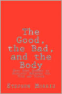 The Good, the Bad, and the Body: Body Part Imagery as Patristic Metaphor for Vice and Virtue