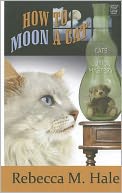 How to Moon a Cat