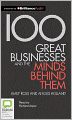 100 Great Businesses and the Minds Behind Them