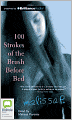 100 Strokes of the Brush Before Bed