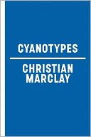 Christian Marclay: Cyanotypes