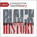 Playlist: A Musical Journey Through Black History [Remastered]