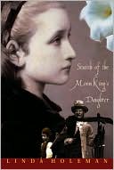Search of the Moon King's Daughter