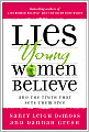 Lies Young Women Believe: And the Truth That Sets Them Free