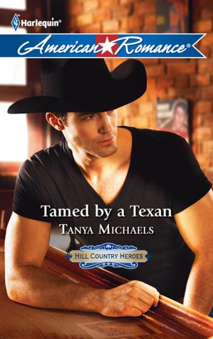 Tamed by a Texan (Harlequin American Romance Series #1399)