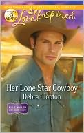 Her Lone Star Cowboy (Love Inspired Series)