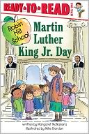 Martin Luther King Jr. Day (Robin Hill School Ready-to-Read Series)
