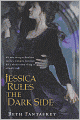 Jessica Rules the Dark Side