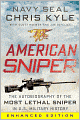 American Sniper: The Autobiography of the Most Lethal Sniper in U.S. Military History (Enhanced Edition)