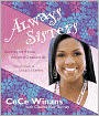 Always Sisters: Becoming the Princess You Were Created to Be