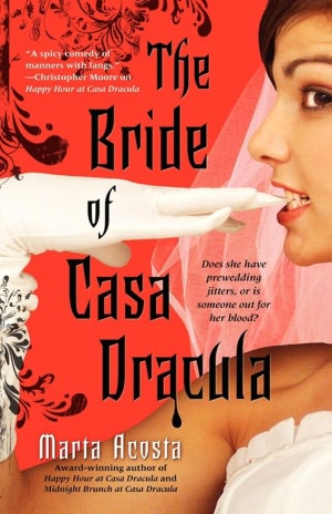 The Bride of Casa Dracula (Casa Dracula Series #3)