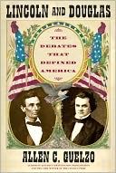 Lincoln and Douglas by Allen C. Guelzo: NOOK Book Cover