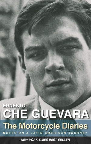 The Motorcycle Diaries: Notes on a Latin American Journey