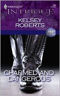 Charmed and Dangerous