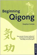 download Beginning Qigong : Chinese Secrets for Health and Longevity book