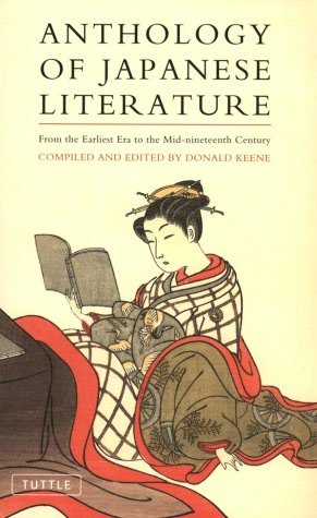 Anthology of Japanese Literature: From the Earliest Era to the Mid-nineteenth Century