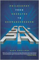 Sci-Phi: Philosophy from Socrates to Schwarzenegger