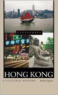 Hong Kong: A Cultural History