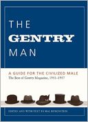 The Gentry Man: A Guide for the Civilized Male