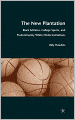 The New Plantation: Black Athletes, College Sports, and Predominantly White NCAA Institutions