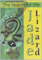 The Search for the Jade Lizard