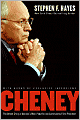 Cheney: The Untold Story of America's Most Powerful and Controversial Vice President