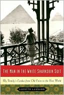 Man in the White Sharkskin Suit by Lucette Lagnado: Book Cover