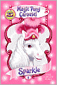 Sparkle the Circus Pony (Magic Pony Carousel Series #1)