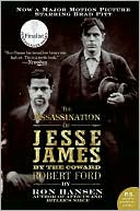 Assassination of Jesse James by the Coward Robert Ford by Ron Hansen: Book Cover